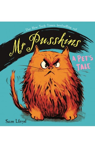 Mr Pusskins: A Pet's Tale: A Pet's Tale